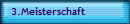 3.Meisterschaft