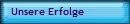 Unsere Erfolge